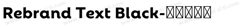 Rebrand Text Black字体转换